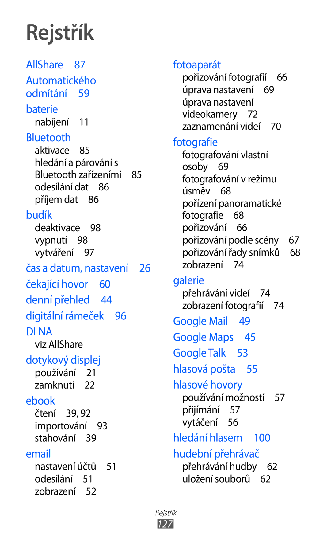 Samsung GT-P1000CWANPL, GT-P1000CWAXEU, GT-P1000MSADBT, GT-P1000CWAXEF, GT-P1000MSAXEF, GT-P1000CWASFR manual Rejstřík, 127 