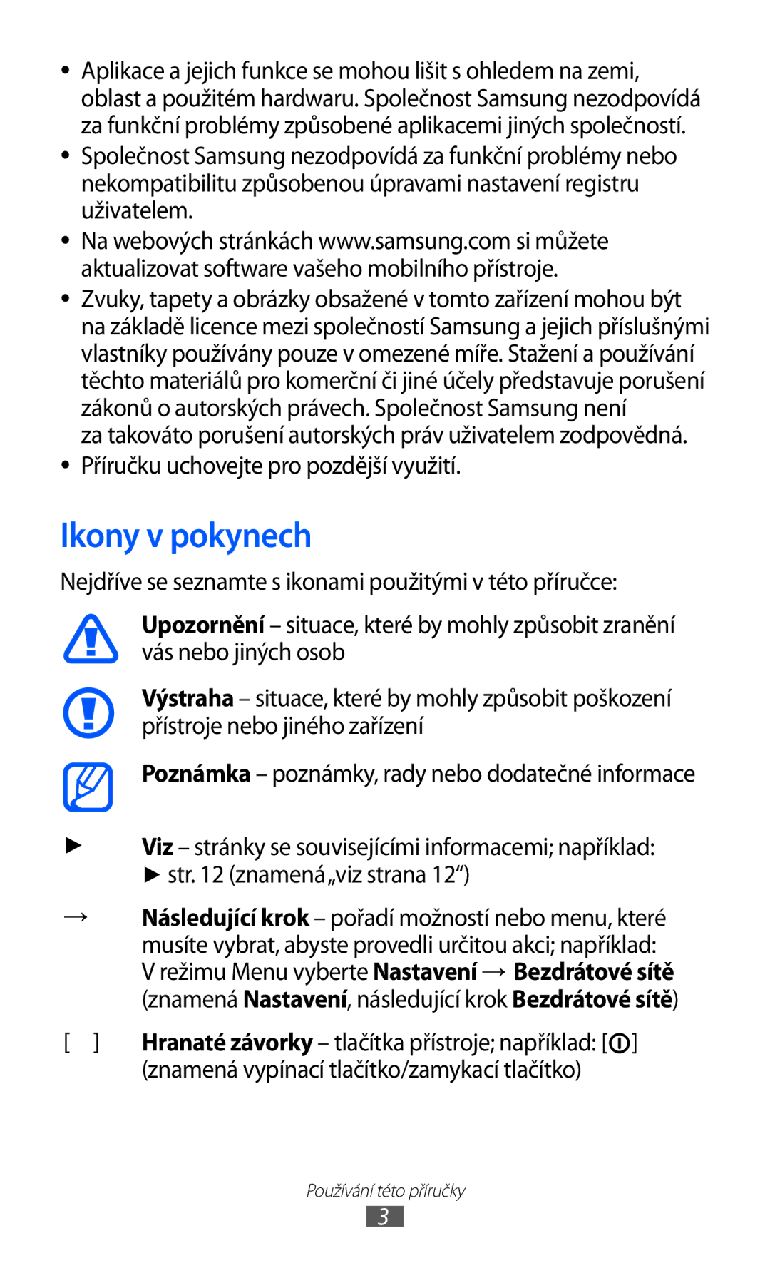 Samsung GT-P1000MSAXEF, GT-P1000CWAXEU, GT-P1000MSADBT manual Ikony v pokynech, Znamená vypínací tlačítko/zamykací tlačítko 