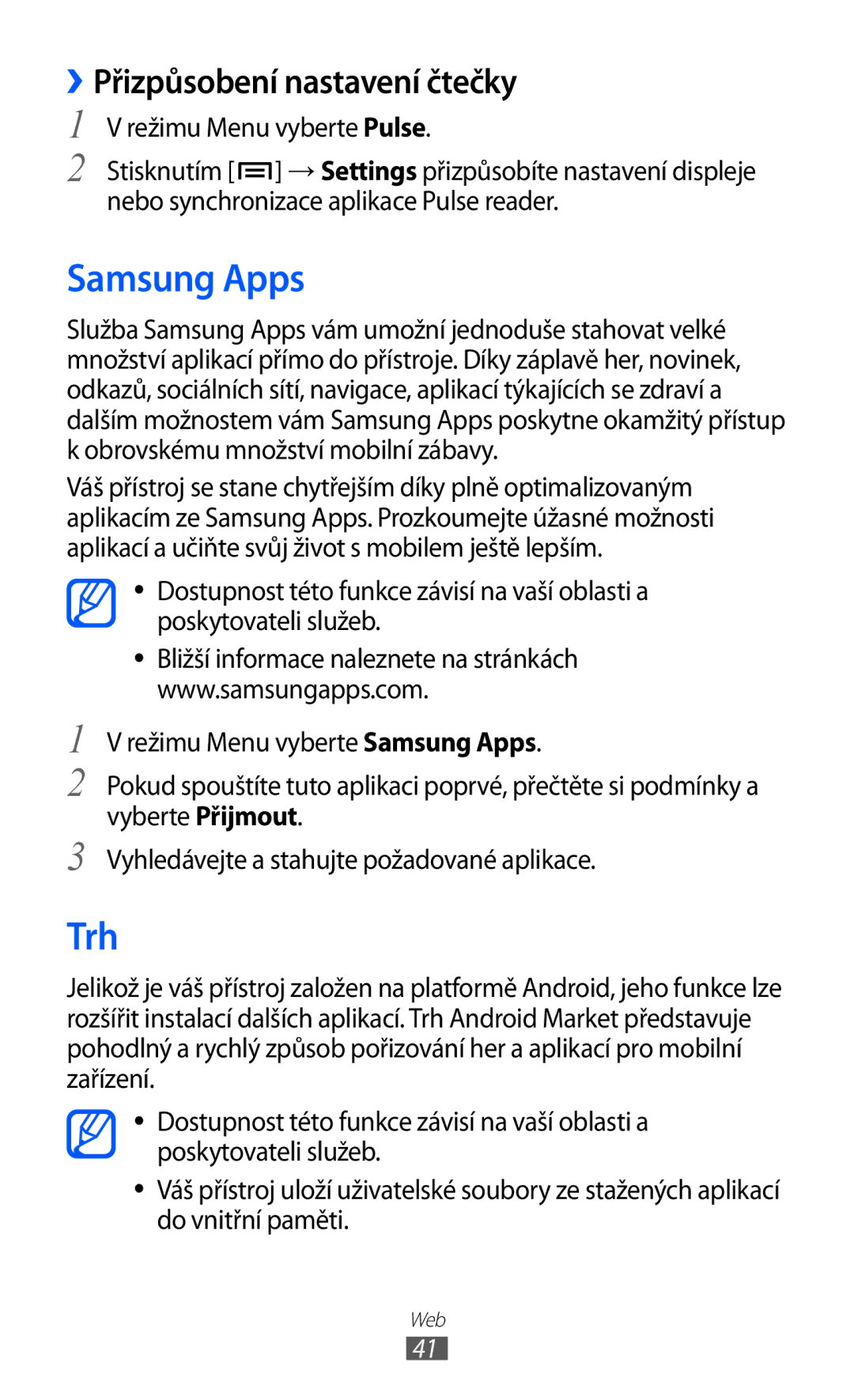 Samsung GT-P1000CWATMC, GT-P1000CWAXEU, GT-P1000MSADBT, GT-P1000CWAXEF Samsung Apps, Trh, ››Přizpůsobení nastavení čtečky 