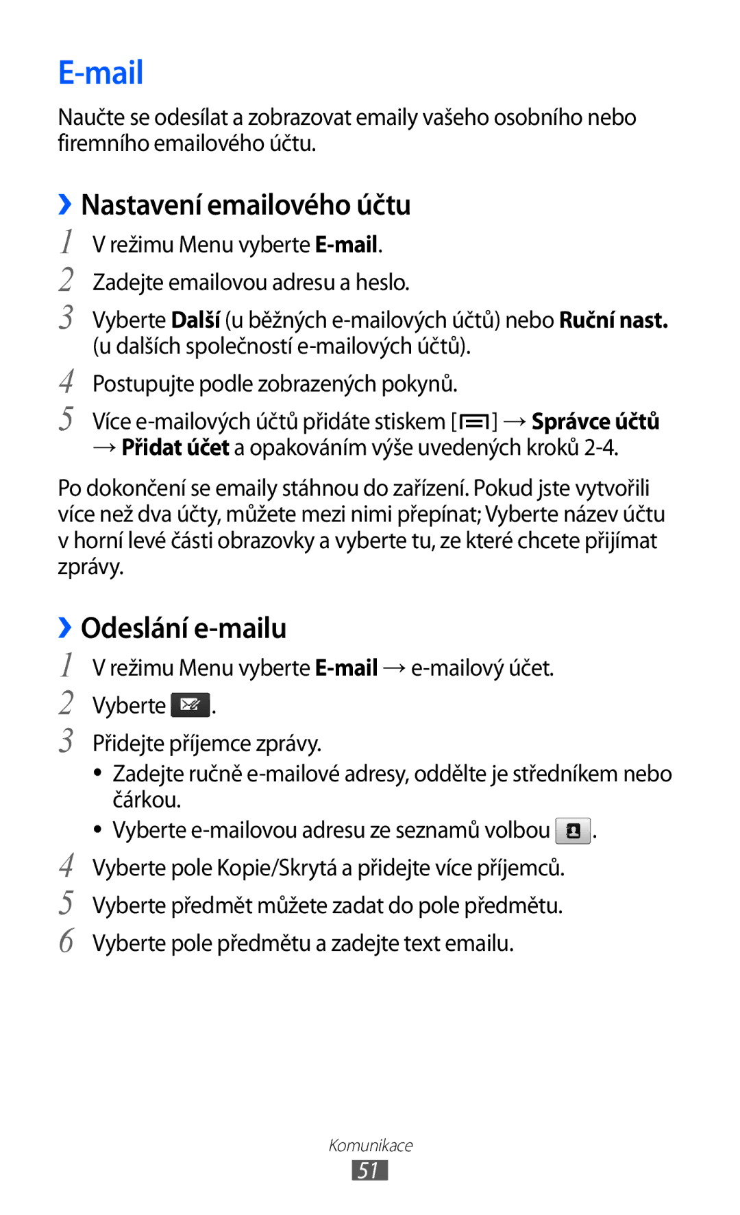 Samsung GT-P1000CWEXSG, GT-P1000CWAXEU, GT-P1000MSADBT, GT-P1000CWAXEF Mail, ››Nastavení emailového účtu, Odeslání e-mailu 