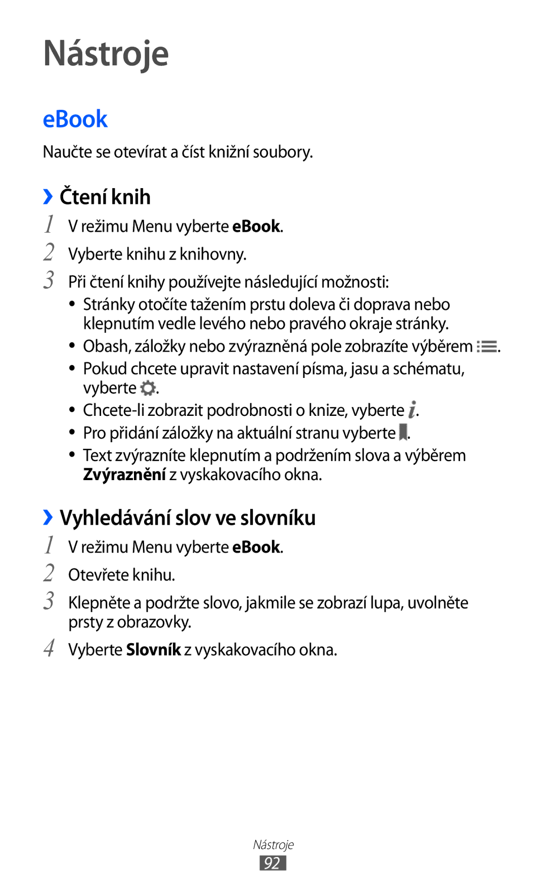 Samsung GT-P1000CWAPRO, GT-P1000CWAXEU, GT-P1000MSADBT manual Nástroje, EBook, ››Čtení knih, ››Vyhledávání slov ve slovníku 