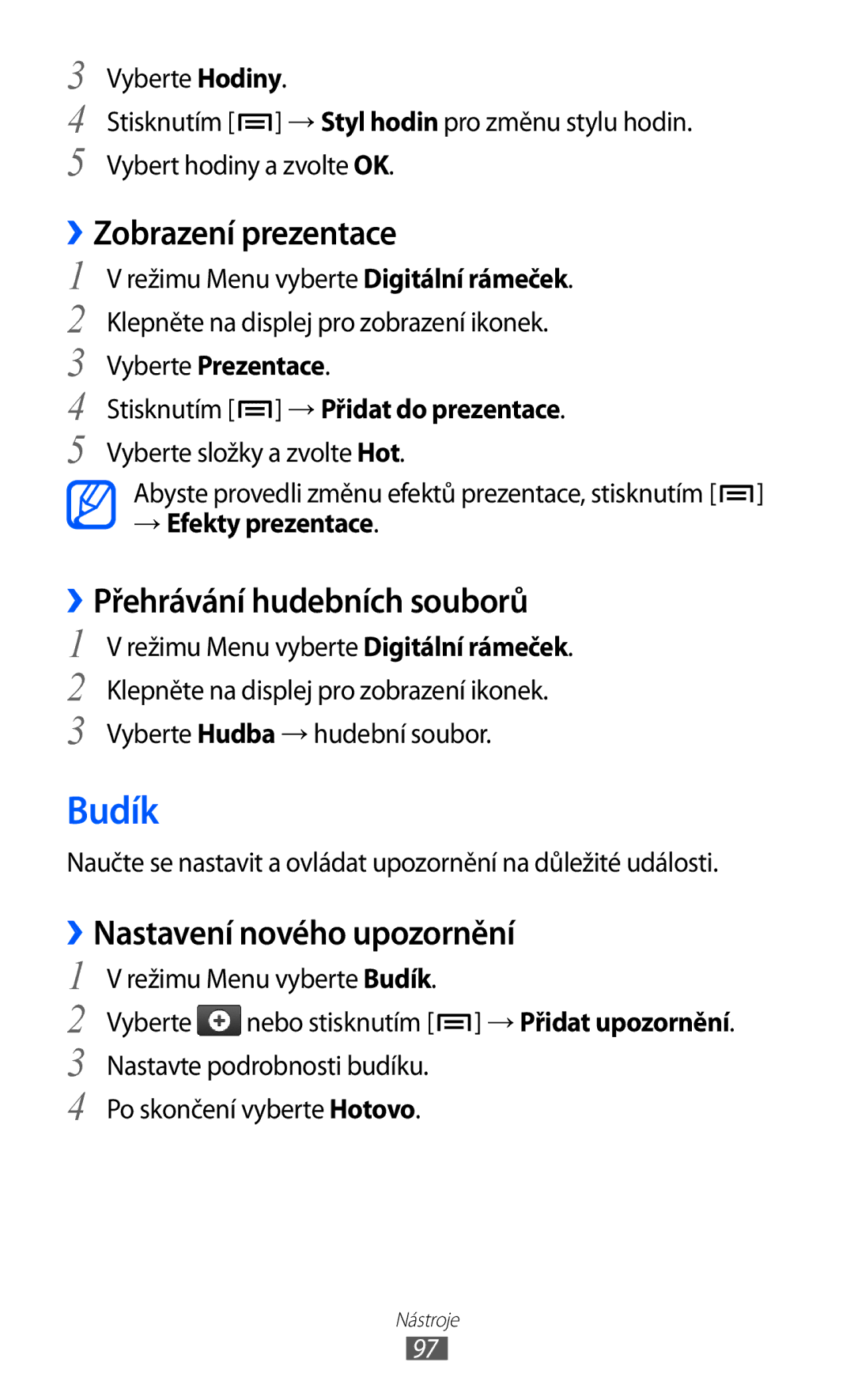 Samsung GT-P1000MSAETR manual Budík, ››Přehrávání hudebních souborů, ››Nastavení nového upozornění, → Efekty prezentace 
