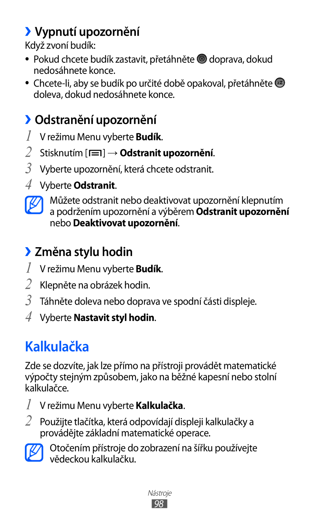 Samsung GT-P1000CWUTMU, GT-P1000CWAXEU manual Kalkulačka, ››Vypnutí upozornění, ››Odstranění upozornění, ››Změna stylu hodin 