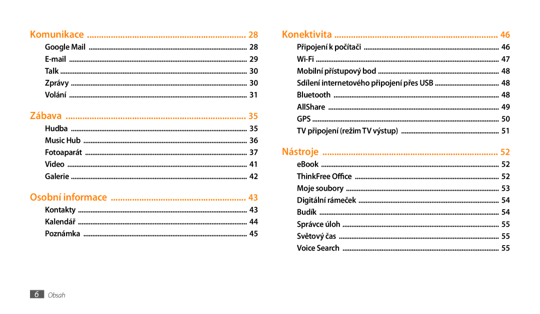 Samsung GT-P1000CWABOG, GT-P1000CWAXEU, GT-P1000MSADBT, GT-P1000CWAXEF, GT-P1000MSAXEF, GT-P1000CWASFR manual Zábava, Nástroje 