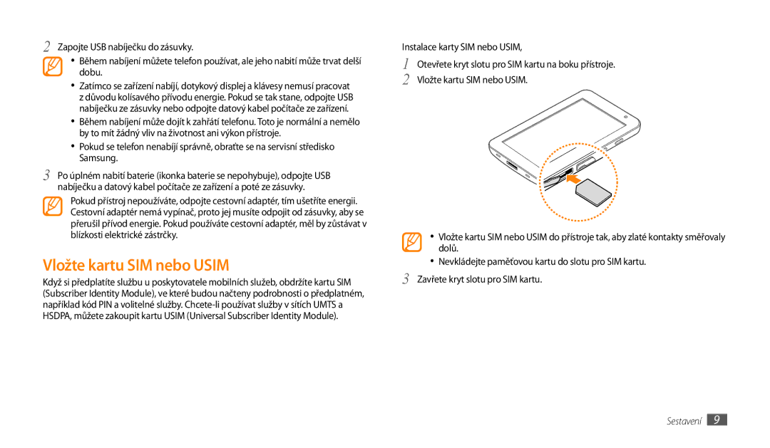 Samsung GT-P1000CWATIM, GT-P1000CWAXEU, GT-P1000MSADBT manual Vložte kartu SIM nebo Usim, Instalace karty SIM nebo Usim 