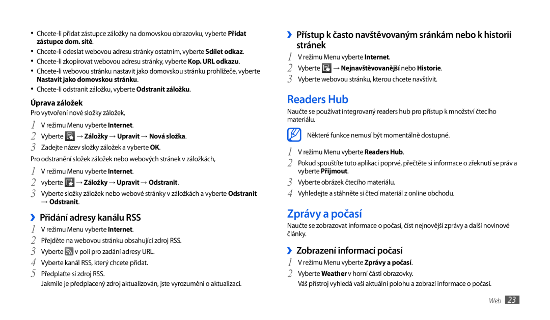 Samsung GT-P1000CWEAMN manual Readers Hub, Zprávy a počasí, ››Přidání adresy kanálu RSS, ››Zobrazení informací počasí 