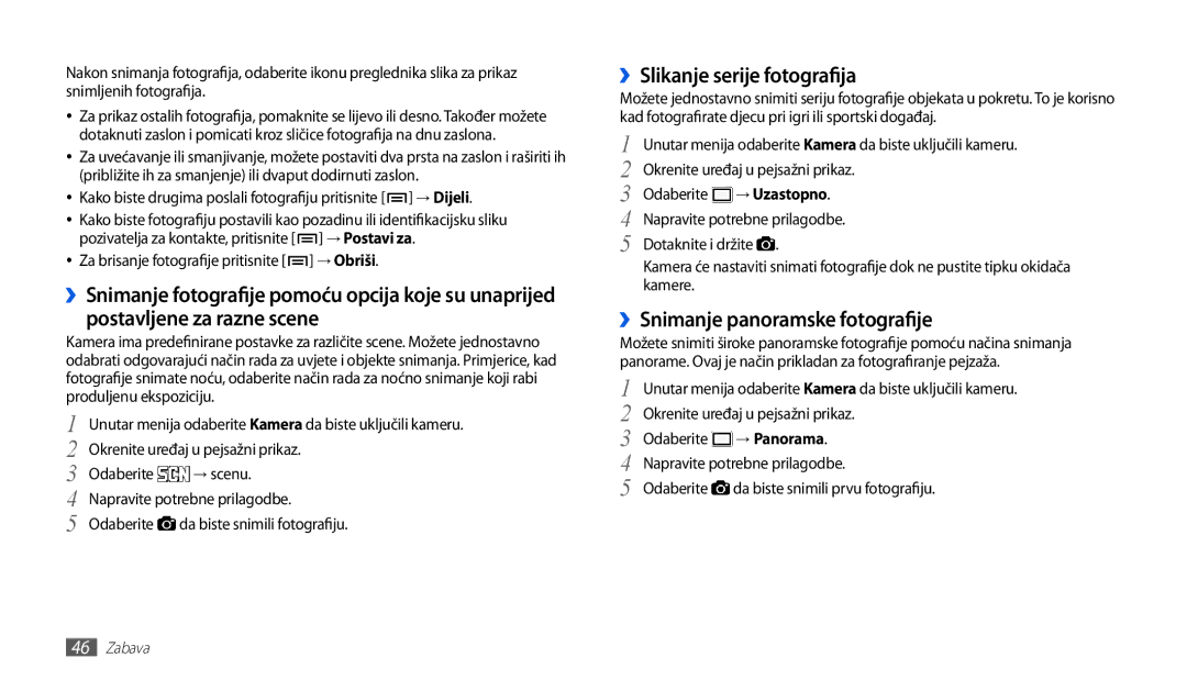 Samsung GT-P1000CWATWO manual ››Slikanje serije fotografija, ››Snimanje panoramske fotografije, → Uzastopno, → Panorama 