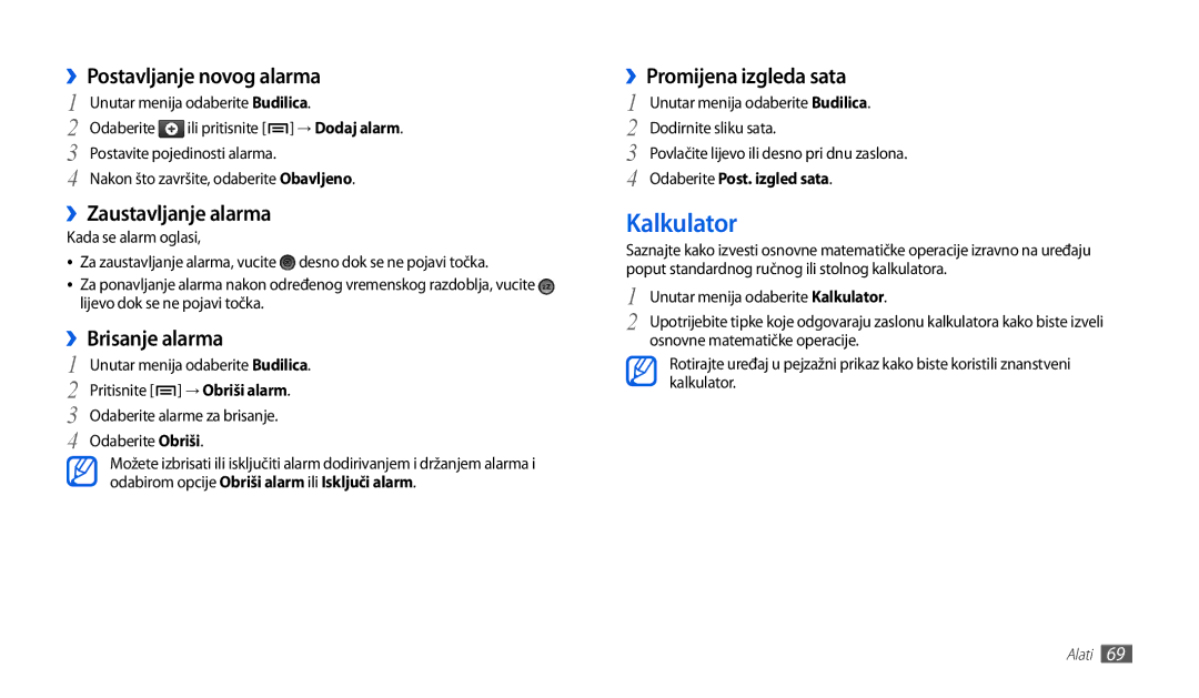 Samsung GT-P1000CWATRA, GT-P1000CWDMSR Kalkulator, ››Postavljanje novog alarma, ››Zaustavljanje alarma, ››Brisanje alarma 