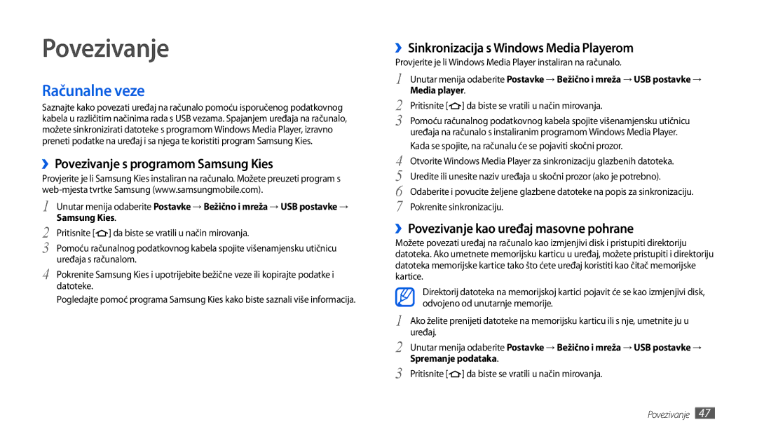 Samsung GT-P1000CWACRO, GT-P1000CWDMSR, GT-P1000CWDMKO manual Računalne veze, ››Povezivanje s programom Samsung Kies 