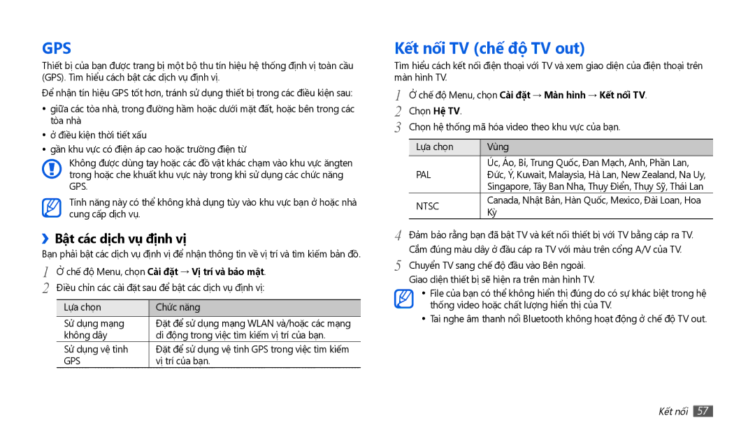 Samsung GT-P1000CWDXEV Kết nối TV chế độ TV out, ››Bật các dịch vụ̣ định vị, Chế độ Menu, chọn Cài đặt → Vị trí và bảo mật 