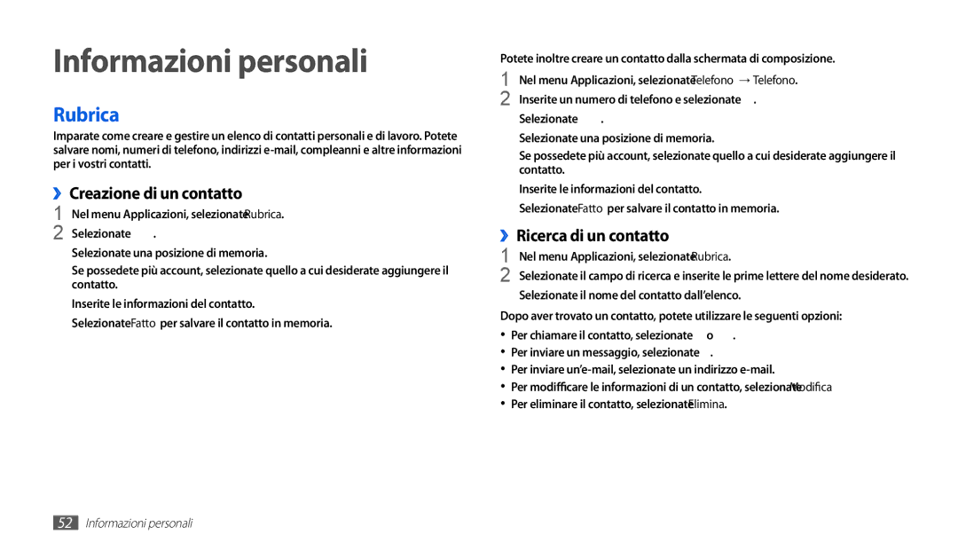 Samsung GT-P1000MSATIM manual Informazioni personali, Rubrica, ››Creazione di un contatto, ››Ricerca di un contatto 