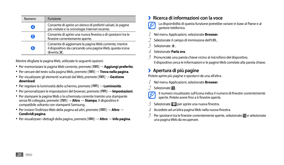 Samsung GT-P1000MSATIM, GT-P1000CWAFWB, GT-P1000CWDFWB manual ››Ricerca di informazioni con la voce, ››Apertura di più pagine 