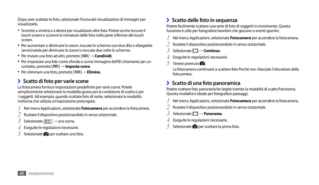 Samsung GT-P1000CWAHUI ››Scatto di foto per varie scene, ››Scatto delle foto in sequenza, ››Scatto di una foto panoramica 