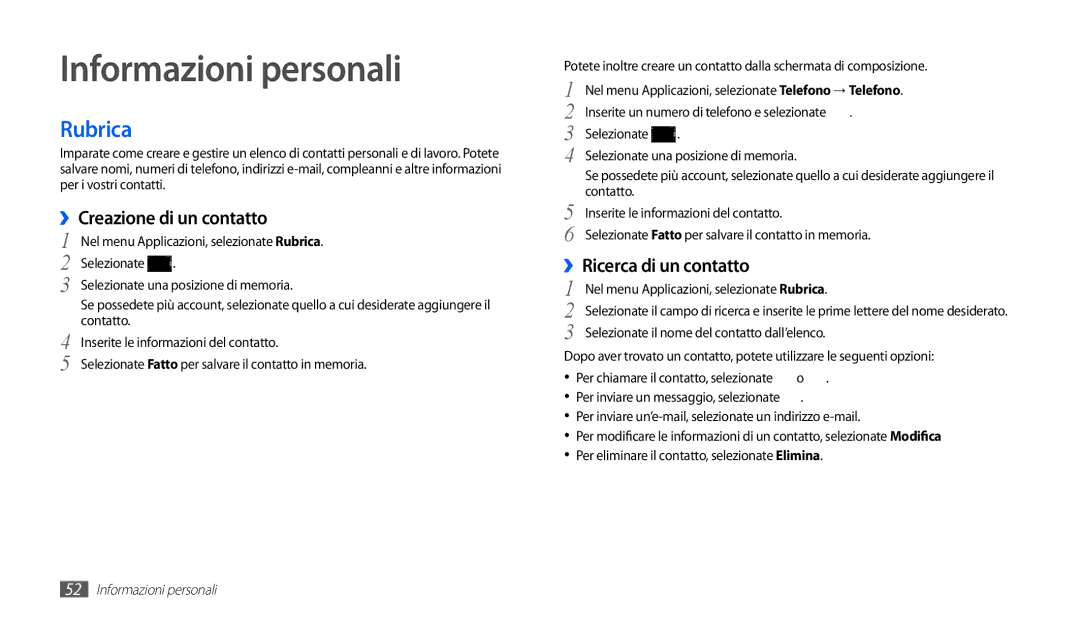 Samsung GT-P1000MSATIM manual Informazioni personali, Rubrica, ››Creazione di un contatto, ››Ricerca di un contatto 
