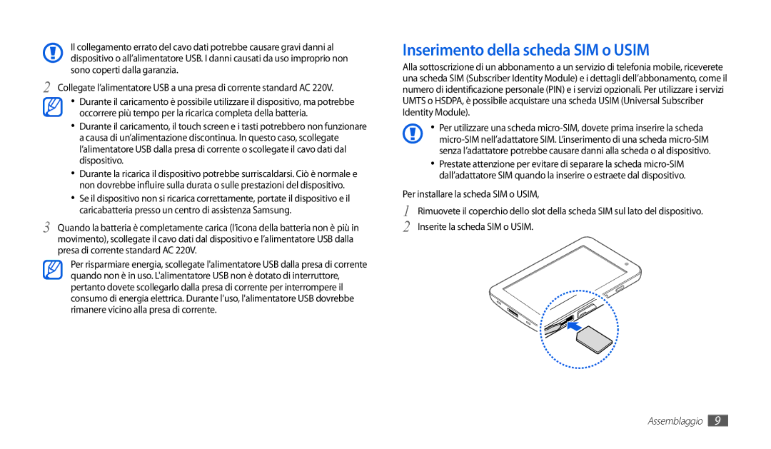 Samsung GT-P1000CWDOMN, GT-P1000MSATIM manual Inserimento della scheda SIM o Usim, Per installare la scheda SIM o Usim 