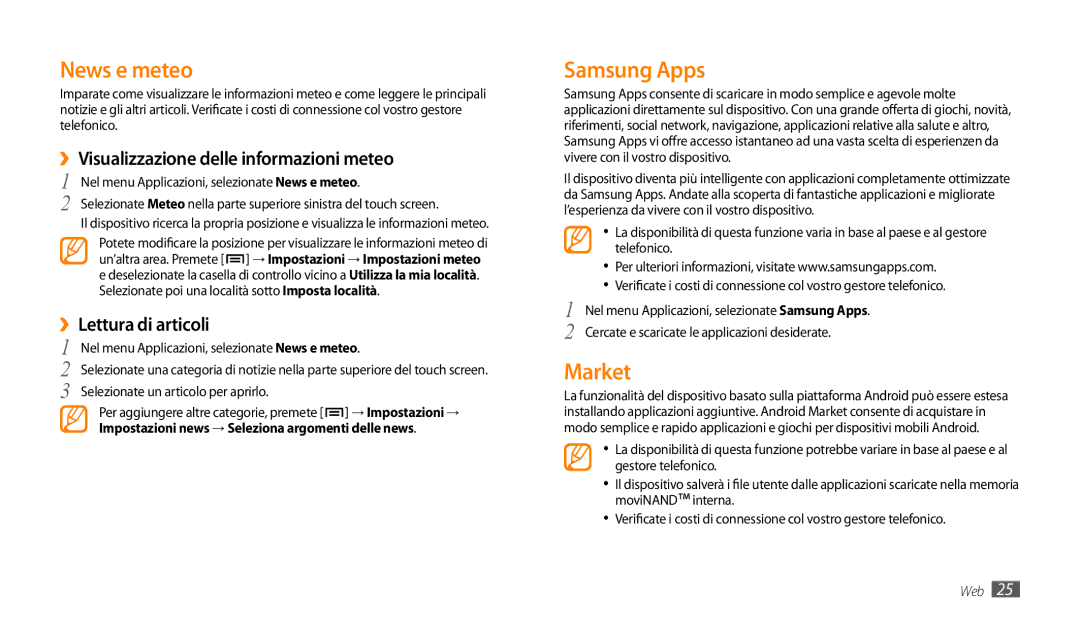 Samsung GT-P1000CWACOS, GT-P1000MSATIM manual News e meteo, Samsung Apps, Market, ››Visualizzazione delle informazioni meteo 