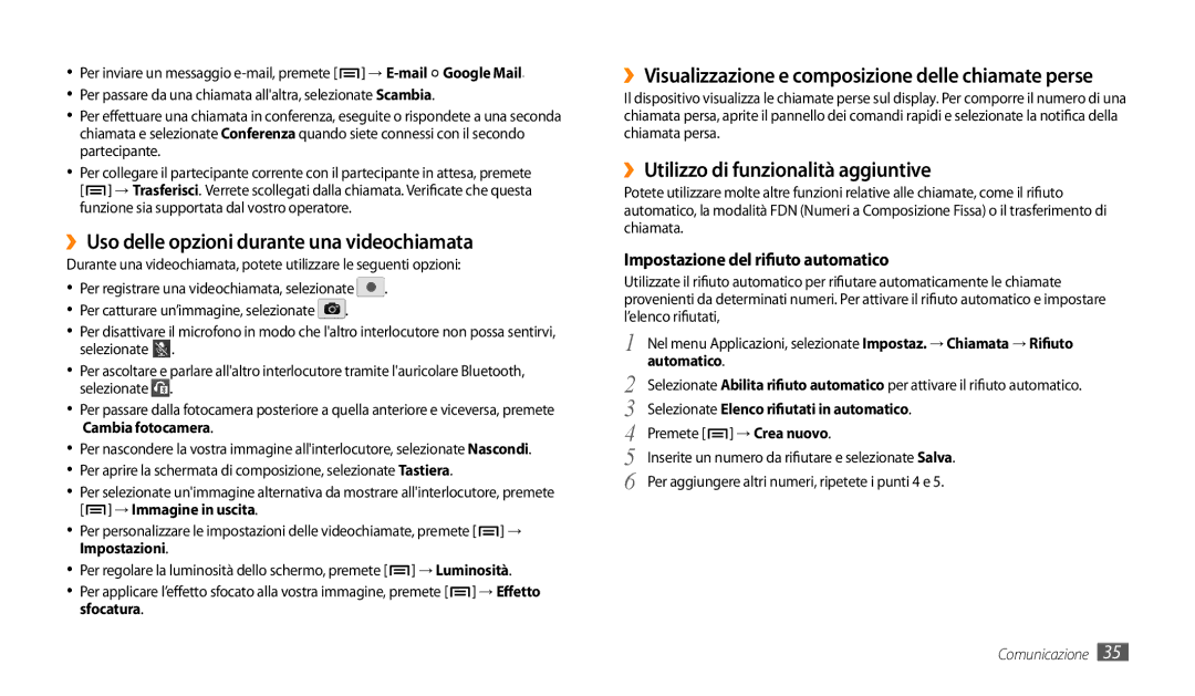 Samsung GT-P1000CWDOMN manual ››Uso delle opzioni durante una videochiamata, ››Utilizzo di funzionalità aggiuntive 