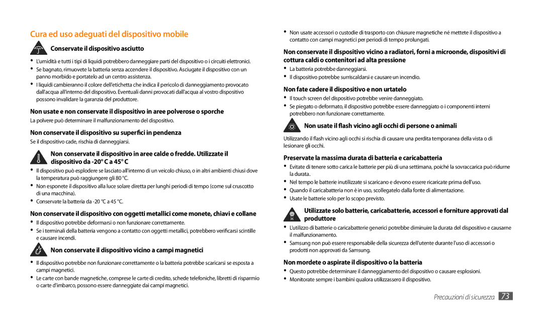 Samsung GT-P1000CWAOMN manual Conservate il dispositivo asciutto, Non conservate il dispositivo su superfici in pendenza 