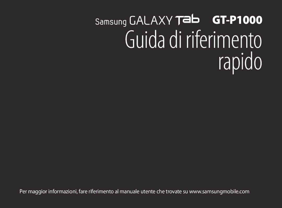 Samsung GT-P1000CWAFWB, GT-P1000MSATIM, GT-P1000CWDFWB, GT-P1000CWATIM, GT-P1000CWAWIN manual Guida di riferimento rapido 