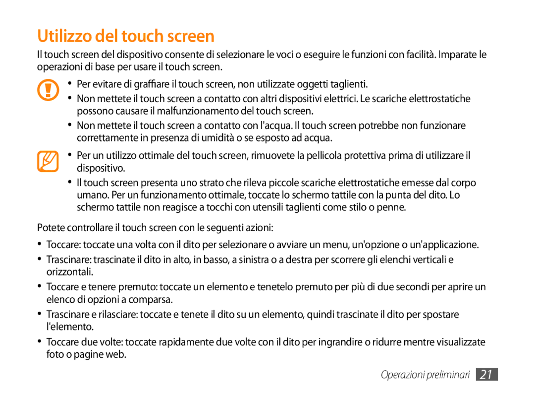 Samsung GT-P1000CWACOS manual Utilizzo del touch screen, Potete controllare il touch screen con le seguenti azioni 