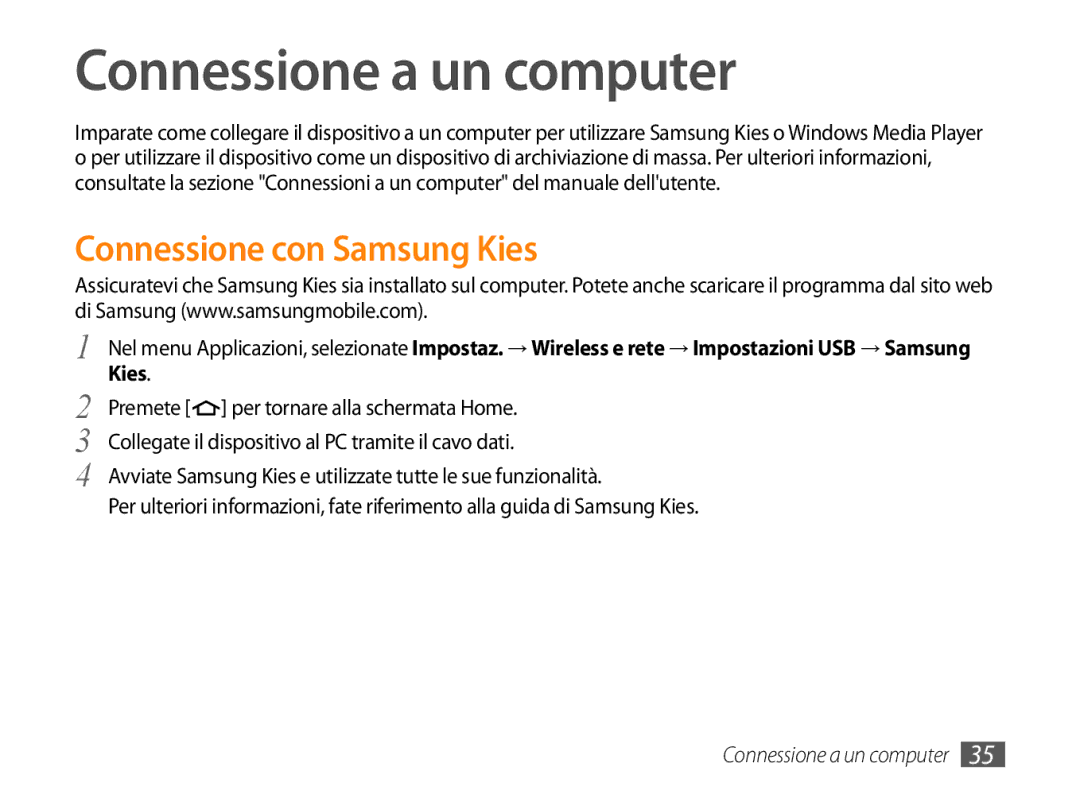 Samsung GT-P1000CWDFWB, GT-P1000MSATIM, GT-P1000CWAFWB manual Connessione a un computer, Connessione con Samsung Kies 