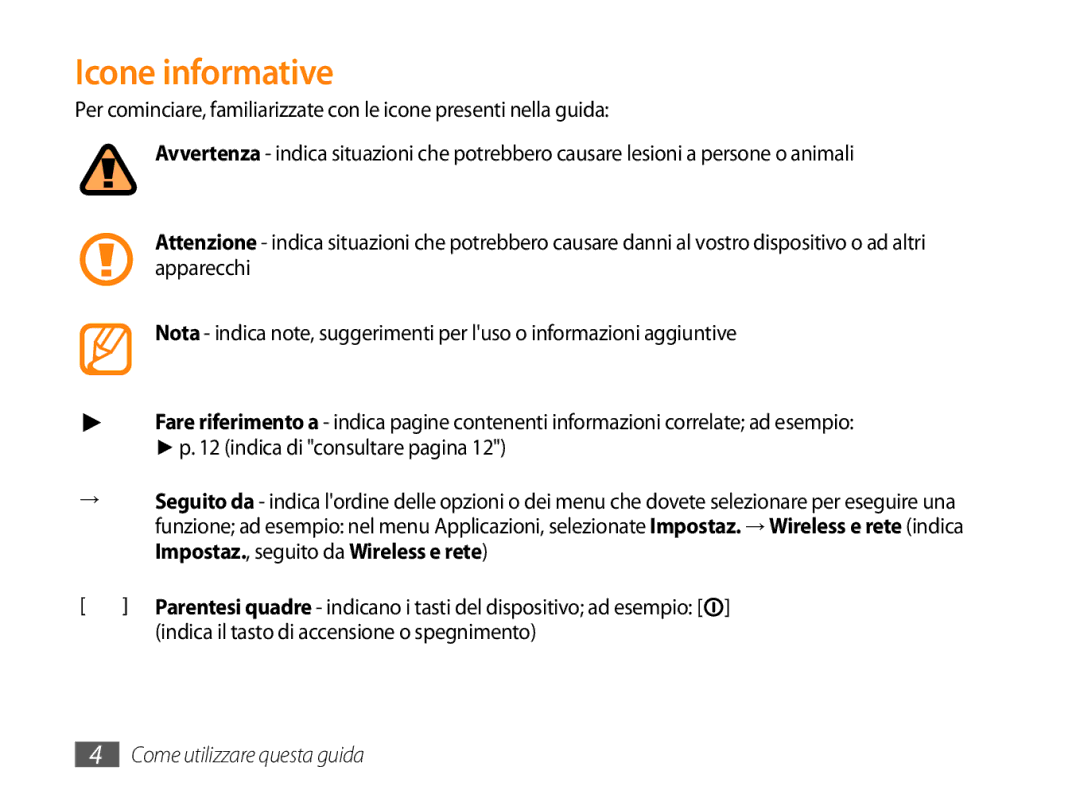 Samsung GT-P1000CWAWIN, GT-P1000MSATIM, GT-P1000CWAFWB, GT-P1000CWDFWB, GT-P1000CWATIM, GT-P1000CWASMO manual Icone informative 