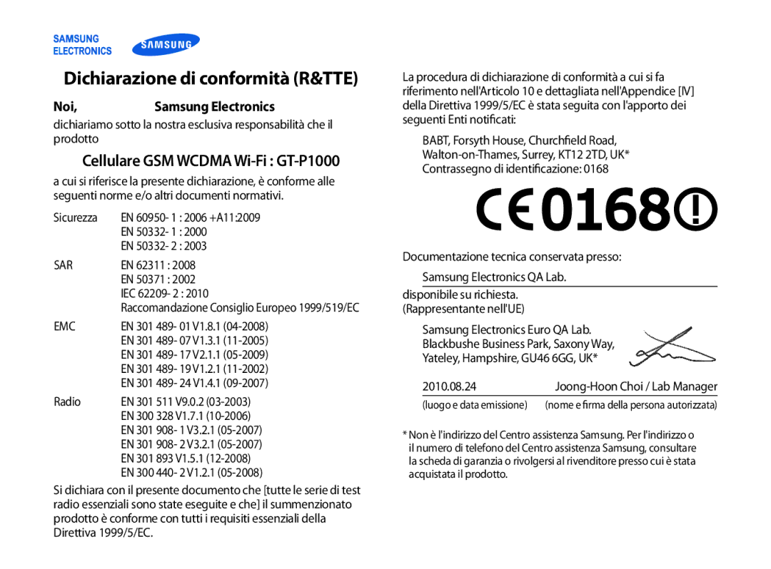 Samsung GT-P1000CWAOMN, GT-P1000MSATIM manual Dichiarazione di conformità R&TTE, Cellulare GSM Wcdma Wi-Fi GT-P1000 