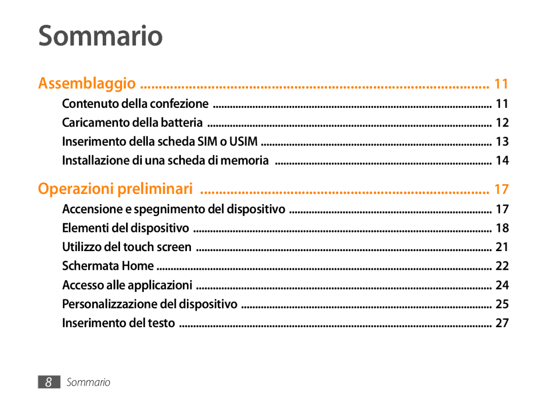 Samsung GT-P1000CWAITV, GT-P1000MSATIM, GT-P1000CWAFWB, GT-P1000CWDFWB, GT-P1000CWATIM, GT-P1000CWAWIN Sommario, Assemblaggio 