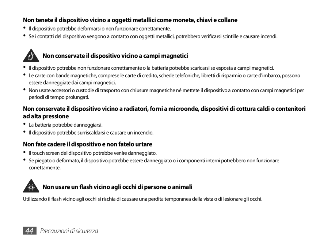 Samsung GT-P1000MSATIM, GT-P1000CWAFWB, GT-P1000CWDFWB manual Non conservate il dispositivo vicino a campi magnetici 