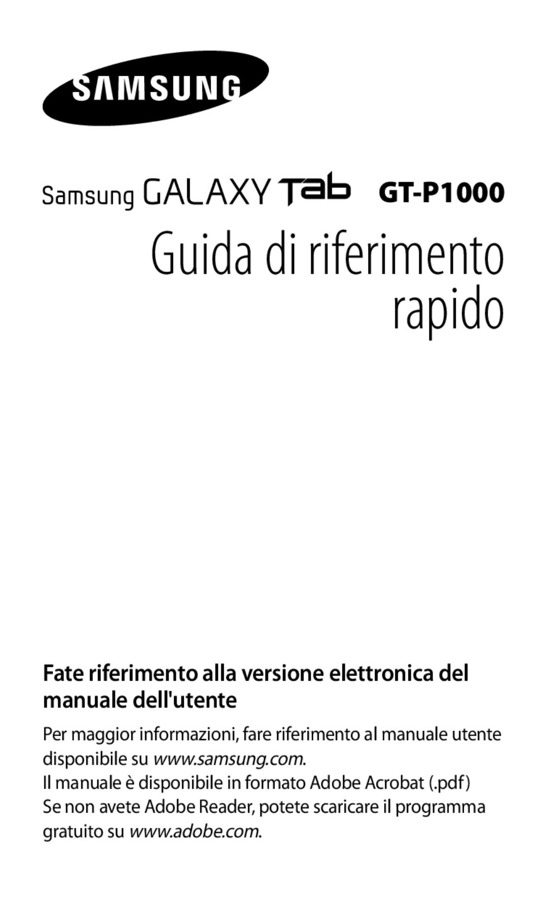 Samsung GT-P1000CWAFWB, GT-P1000MSATIM, GT-P1000CWDFWB, GT-P1000CWATIM, GT-P1000CWAWIN manual Guida di riferimento rapido 