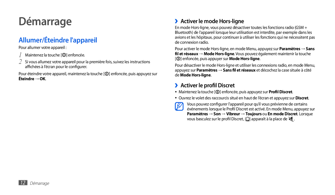 Samsung GT-P1000MSEMTL Démarrage, Allumer/Éteindre lappareil, ››Activer le mode Hors-ligne, ››Activer le profil Discret 