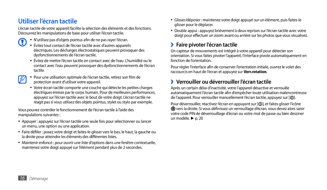 Samsung GT-P1000CWAORO Utiliser l’écran tactile, ››Faire pivoter l’écran tactile, Dysfonctionnements de l’écran tactile 