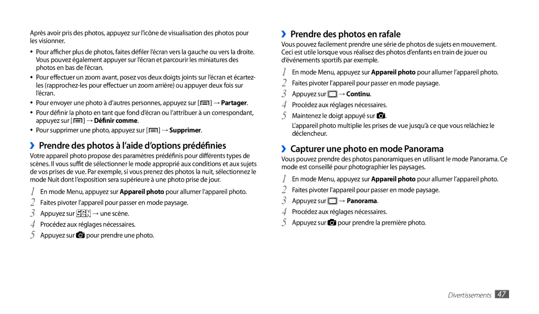 Samsung GT-P1000CWDGBL ››Prendre des photos à l’aide d’options prédéfinies, ››Prendre des photos en rafale, → Continu 