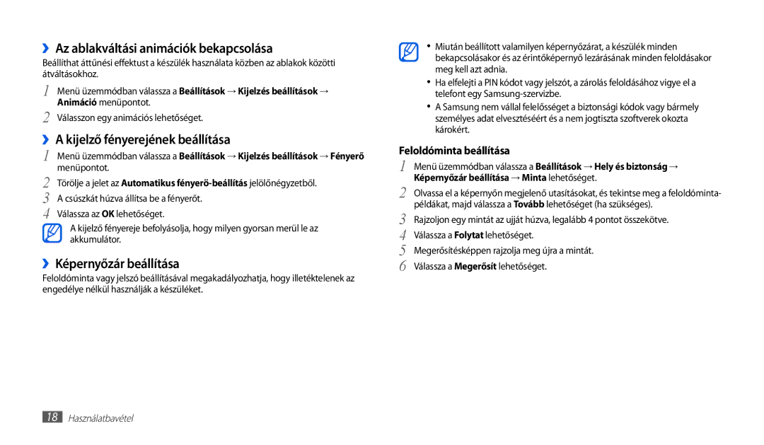Samsung GT-P1010CWAXEO, GT-P1010CWAATO manual ››Az ablakváltási animációk bekapcsolása, ››A kijelző fényerejének beállítása 