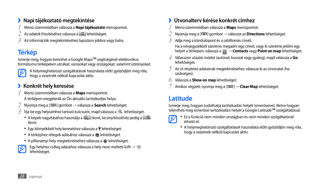 Samsung GT-P1010CWAXEO, GT-P1010CWAATO manual Térkép, Latitude, ››Napi tájékoztató megtekintése, ››Konkrét hely keresése 