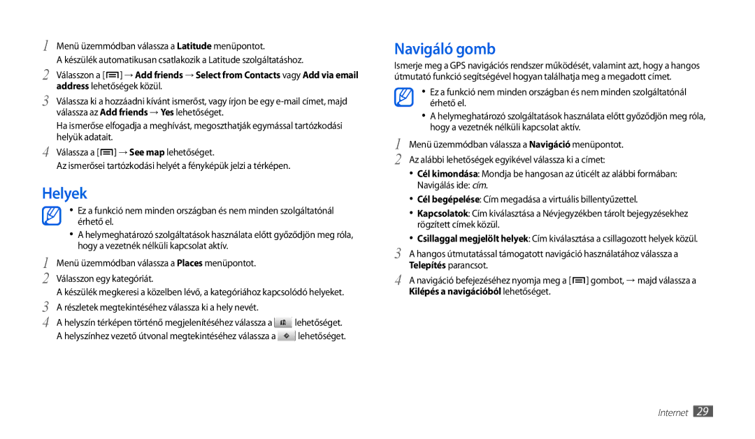 Samsung GT-P1010CWAXEH, GT-P1010CWAATO manual Helyek, Navigáló gomb, Telepítés parancsot, Kilépés a navigációból lehetőséget 
