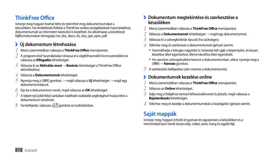 Samsung GT-P1010CWAROM manual ThinkFree Office, Saját mappák, ››Új dokumentum létrehozása, ››Dokumentumok kezelése online 