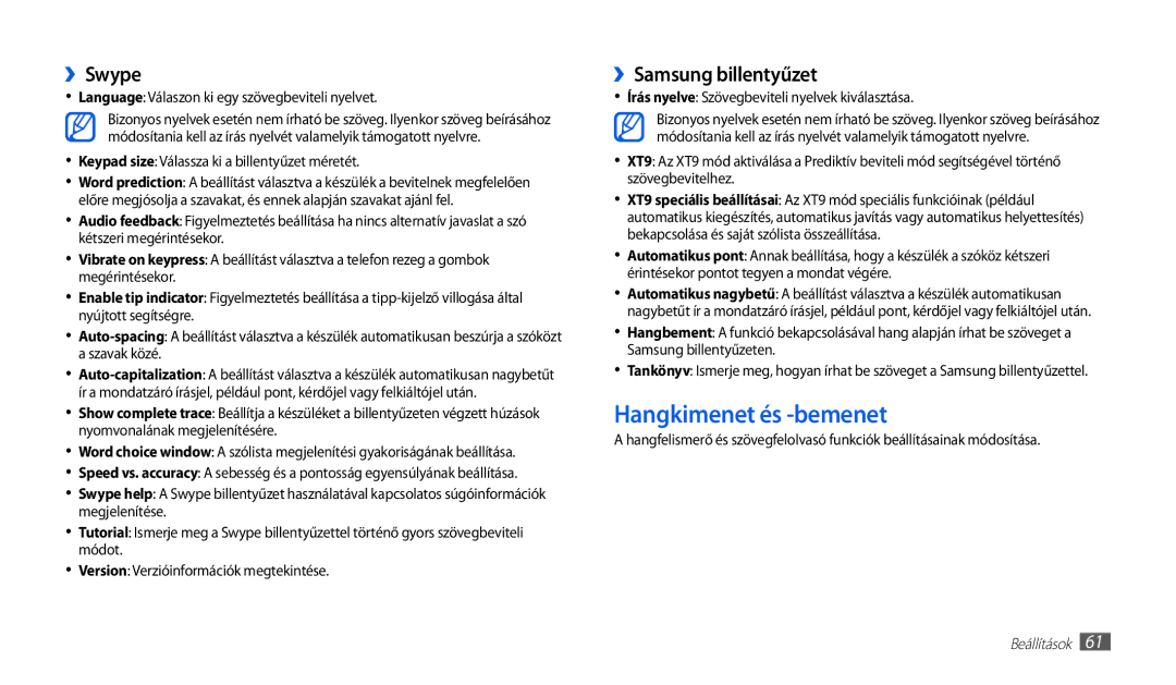 Samsung GT-P1010CWAITV, GT-P1010CWAATO, GT-P1010CWAROM manual Hangkimenet és -bemenet, ››Swype, ››Samsung billentyűzet 