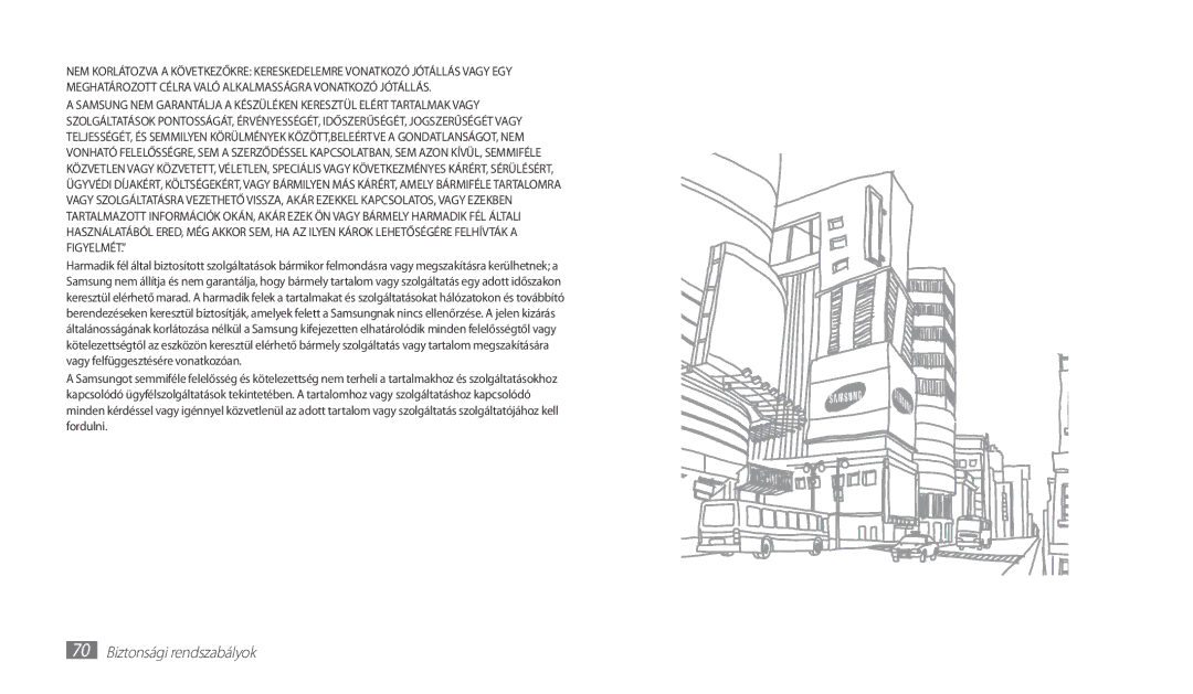 Samsung GT-P1010CWAATO, GT-P1010CWAITV, GT-P1010CWAROM, GT-P1010CWAXEO, GT-P1010CWAXEH manual Biztonsági rendszabályok 