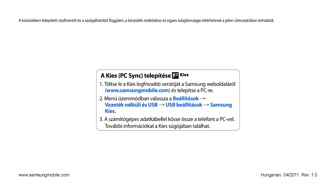 Samsung GT-P1010CWAITV, GT-P1010CWAATO, GT-P1010CWAROM, GT-P1010CWAXEO, GT-P1010CWAXEH manual Kies PC Sync telepítése 