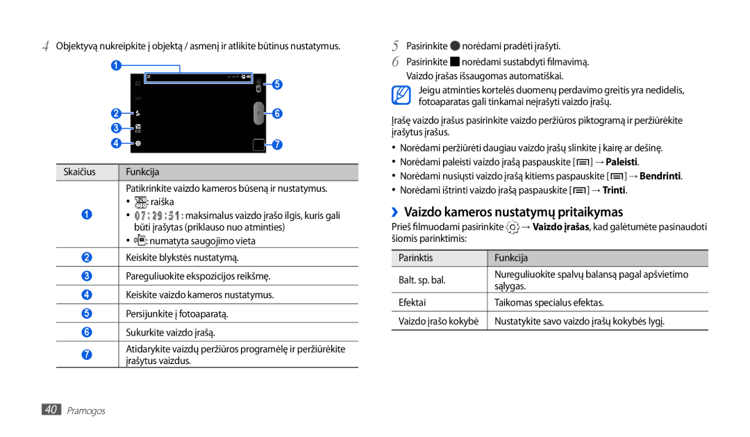 Samsung GT-P1010CWABAL manual ››Vaizdo kameros nustatymų pritaikymas, Vaizdo įrašas išsaugomas automatiškai, Sąlygas 