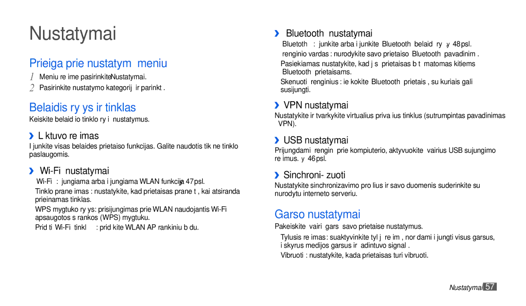 Samsung GT-P1010CWABAL manual Nustatymai, Prieiga prie nustatymų meniu, Belaidis ryšys ir tinklas, Garso nustatymai 