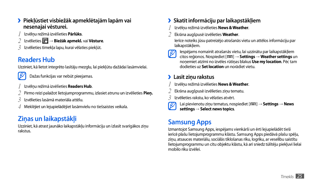 Samsung GT-P1010CWABAL manual Readers Hub, Ziņas un laikapstākļi, Samsung Apps, ››Skatīt informāciju par laikapstākļiem 