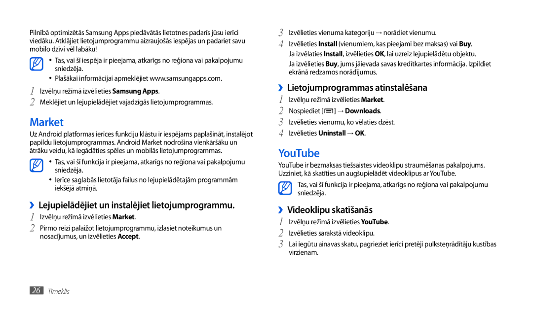 Samsung GT-P1010CWABAL manual Market, YouTube, ››Lietojumprogrammas atinstalēšana, ››Videoklipu skatīšanās 