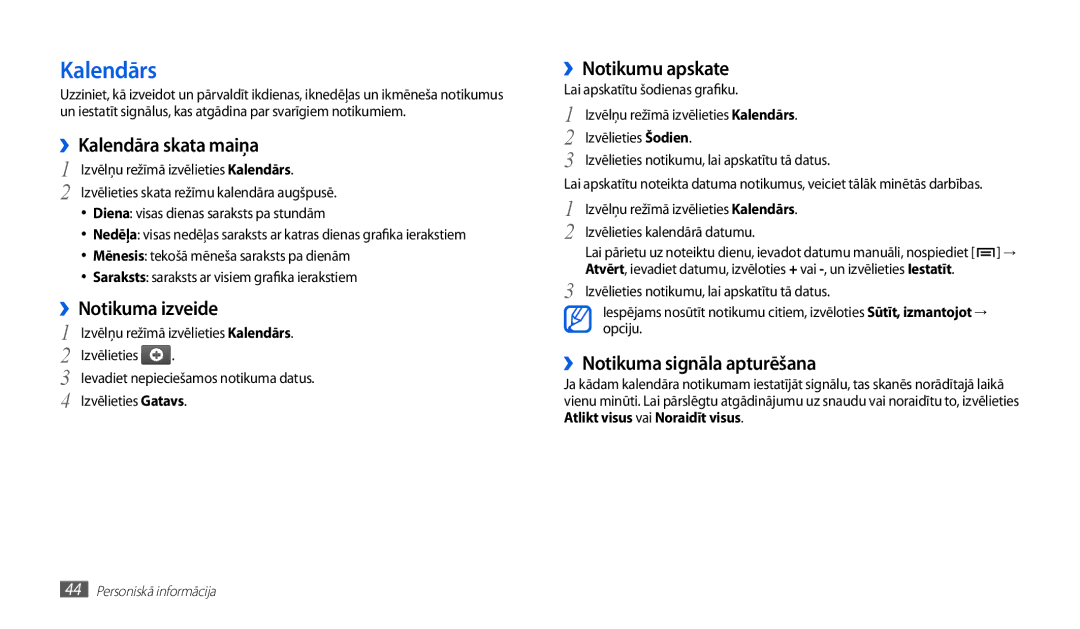 Samsung GT-P1010CWABAL manual Kalendārs, ››Kalendāra skata maiņa, ››Notikuma izveide, ››Notikumu apskate 