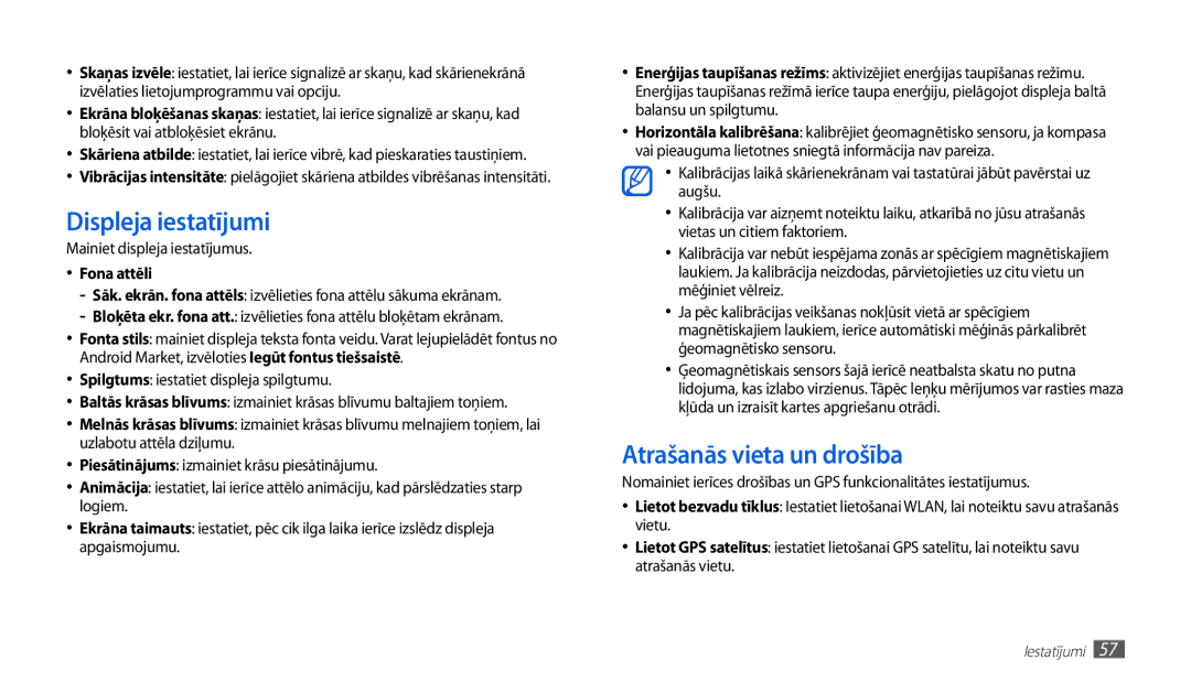 Samsung GT-P1010CWABAL manual Displeja iestatījumi, Atrašanās vieta un drošība, Mainiet displeja iestatījumus, Fona attēli 