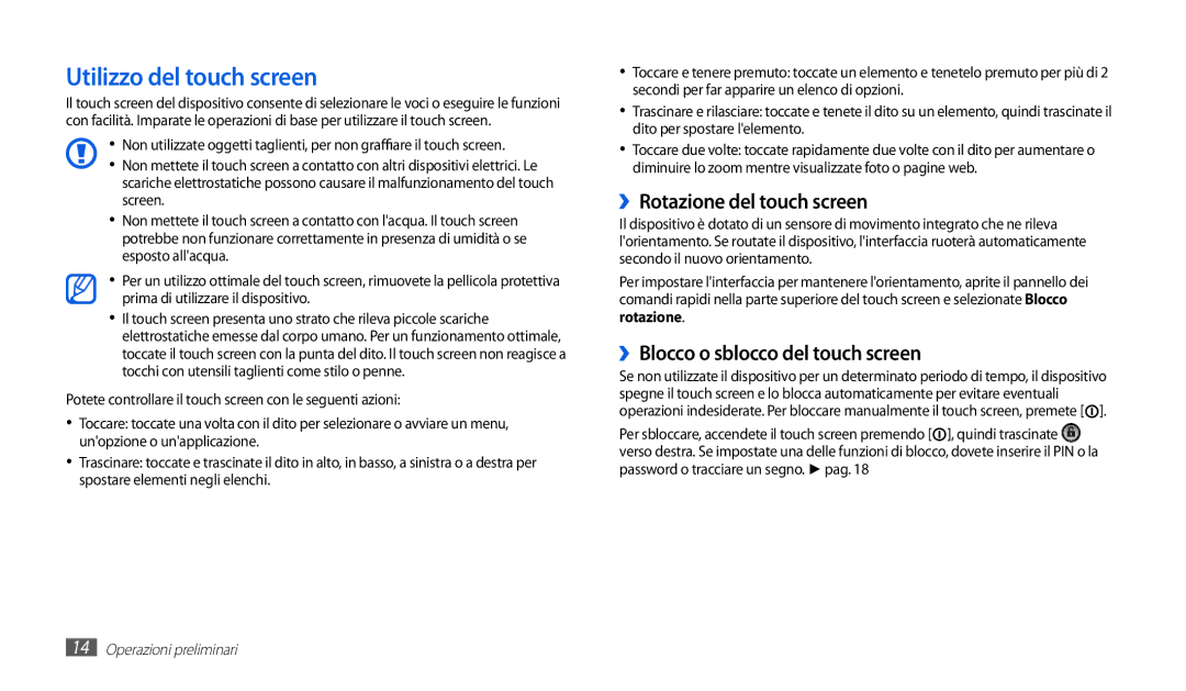 Samsung GT-P1010CWAITV manual Utilizzo del touch screen, ››Rotazione del touch screen, ››Blocco o sblocco del touch screen 