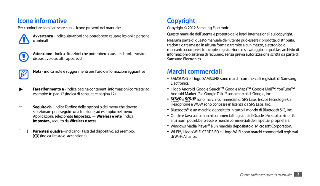 Samsung GT-P1010CWAITV manual Icone informative, Copyright, Marchi commerciali, Indica il tasto di accensione 