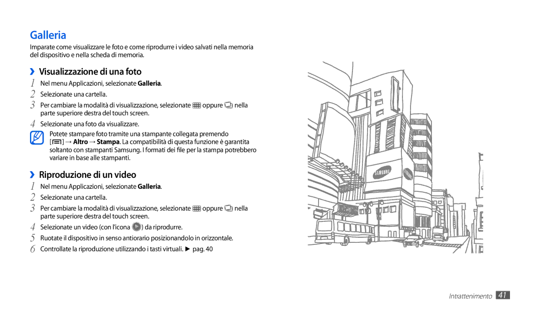 Samsung GT-P1010CWAITV manual Galleria, ››Visualizzazione di una foto, ››Riproduzione di un video 