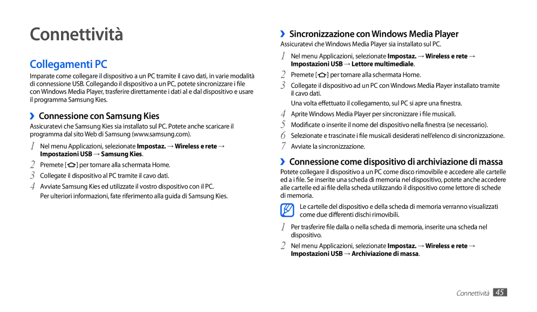 Samsung GT-P1010CWAITV manual Connettività, Collegamenti PC, ››Connessione con Samsung Kies 